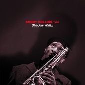 Shadow Waltz - Sonny -Trio- Rollins - Musik - SOLAR - 8436028695584 - 15 november 2010
