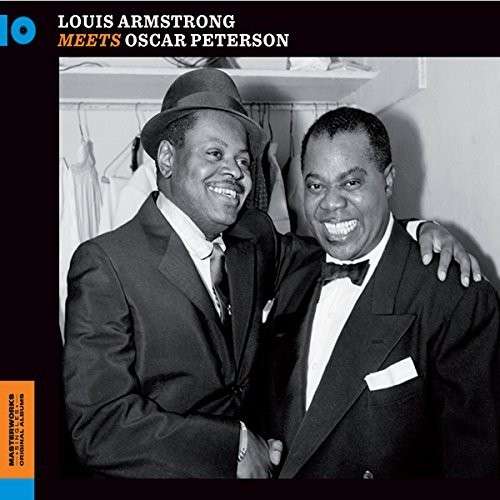 Louis Armstrong Meets Oscar Peterson + 6 Bonus Tracks - Armstrong, Louis & Peterson, Oscar - Musik - AMV11 (IMPORT) - 8436539311584 - 8. april 2016