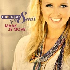 Cover for Monique Smit · Maak Je Move (SCD) (2010)