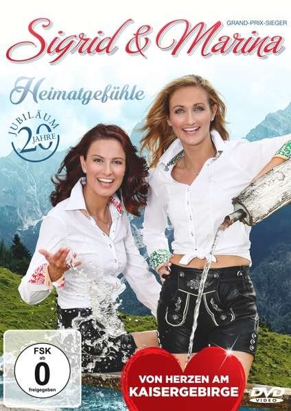 Cover for Sigrid &amp; Marina · Heimatgefuhle - Vom Herzen Am Kaise (DVD) (2018)
