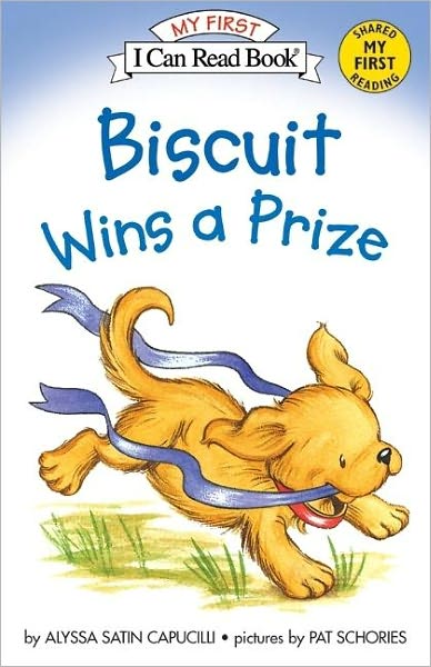 Cover for Alyssa Satin Capucilli · Biscuit Wins a Prize - My First I Can Read (Paperback Book) [Reprint edition] (2005)