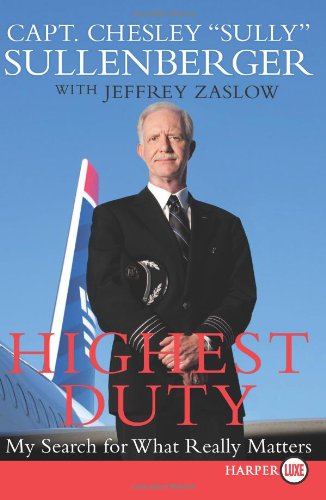 Cover for Jeffrey Zaslow · Highest Duty Lp: My Search for What Really Matters (Paperback Book) [Lgr edition] (2009)