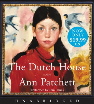 Cover for Ann Patchett · The Dutch House Low Price CD : A Novel (CD) (2021)