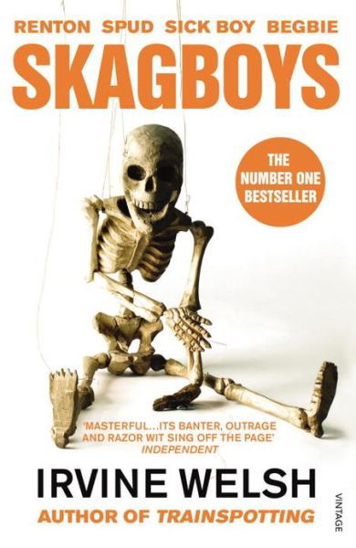 Skagboys - Irvine Welsh - Bücher - Vintage Publishing - 9780099535584 - 11. April 2013