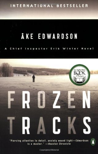 Cover for Ake Edwardson · Frozen Tracks: a Chief Inspector Erik Winter Novel (Chief Inspector Erik Winter Novels) (Pocketbok) [Reprint edition] (2008)