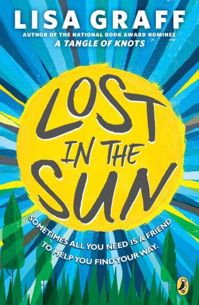 Lost in the Sun - Lisa Graff - Books - Penguin Young Readers Group - 9780147508584 - April 26, 2016