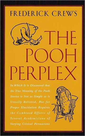 Cover for Frederick C. Crews · The Pooh Perplex : a Freshman Casebook (Paperback Book) (2003)