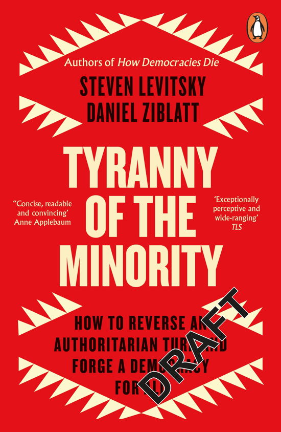 Cover for Steven Levitsky · Tyranny of the Minority: How to Reverse an Authoritarian Turn, and Forge a Democracy for All (Paperback Bog) (2024)