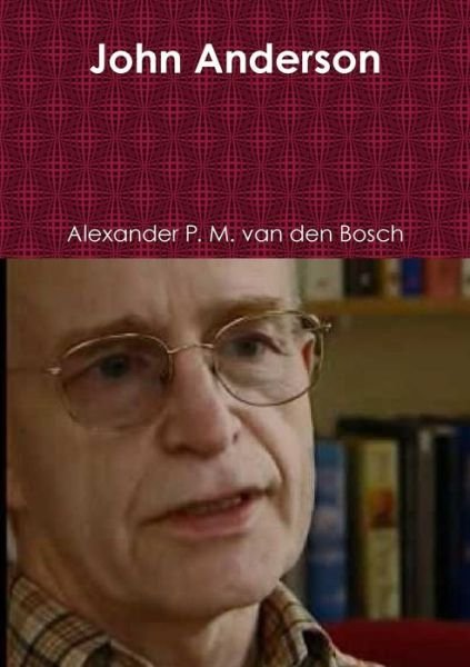 Cover for Alexander P M Van Den Bosch · John Anderson (Pocketbok) (2017)