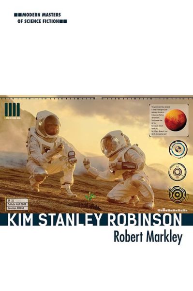 Cover for Robert Markley · Kim Stanley Robinson - Modern Masters of Science Fiction (Paperback Book) (2019)