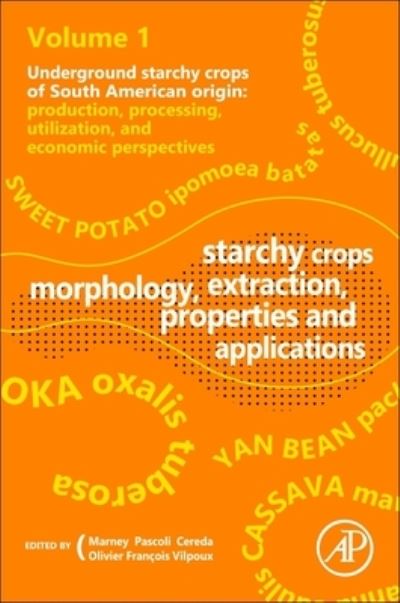 Cover for Marney Pascoli Cereda · Starchy Crops Morphology, Extraction, Properties and Applications (Taschenbuch) (2022)