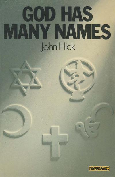 Cover for John Hick · God has Many Names: Britain's New Religious Pluralism (Taschenbuch) [1980 edition] (1980)