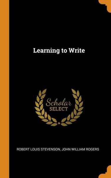 Cover for Robert Louis Stevenson · Learning to Write (Hardcover bog) (2018)