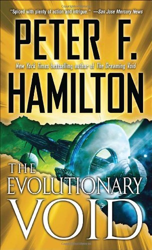 Cover for Peter F. Hamilton · The Evolutionary Void (Void Trilogy, Book 3) (Pocketbok) [Void Trilogy, Book 3 edition] (2011)