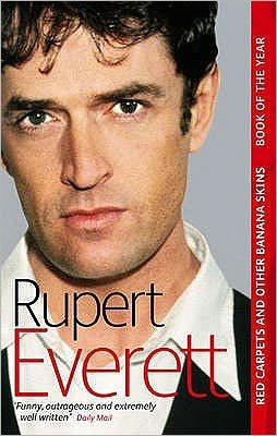 Cover for Rupert Everett · Red Carpets And Other Banana Skins (Pocketbok) (2007)