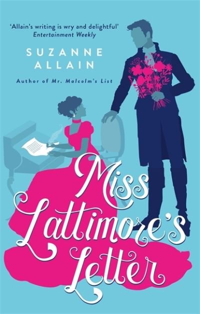 Cover for Suzanne Allain · Miss Lattimore's Letter: a bright and witty Regency romp, perfect for fans of Bridgerton (Paperback Book) (2021)