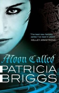 Cover for Patricia Briggs · Moon Called: Mercy Thompson: Book 1 - Mercy Thompson (Paperback Bog) (2011)
