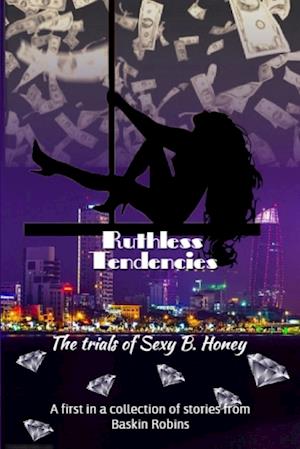 Cover for Baskin Robins · Ruthless Tendencies (Book) (2018)