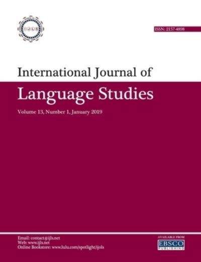 Cover for Mohammad Ali Salmani Nodoushan · International Journal of Language Studies (IJLS) - Volume 13 (1) (Book) (2018)