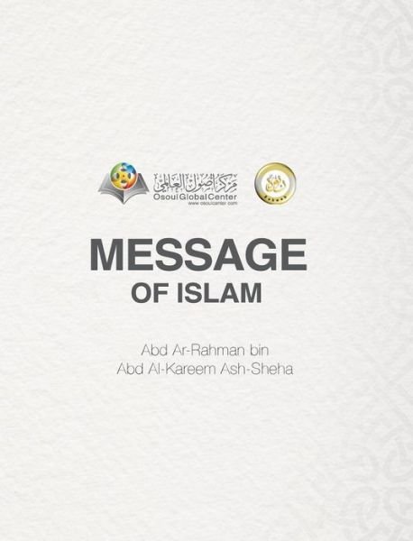 Cover for Osoul Center · Message of Islam Hardcover Edition (Gebundenes Buch) (2024)