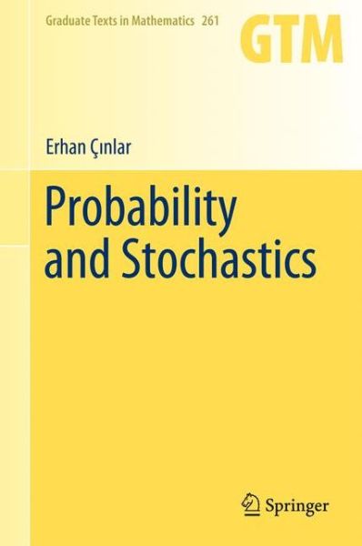 Cover for Erhan Cinlar · Probability and Stochastics - Graduate Texts in Mathematics (Hardcover Book) [2011 edition] (2011)