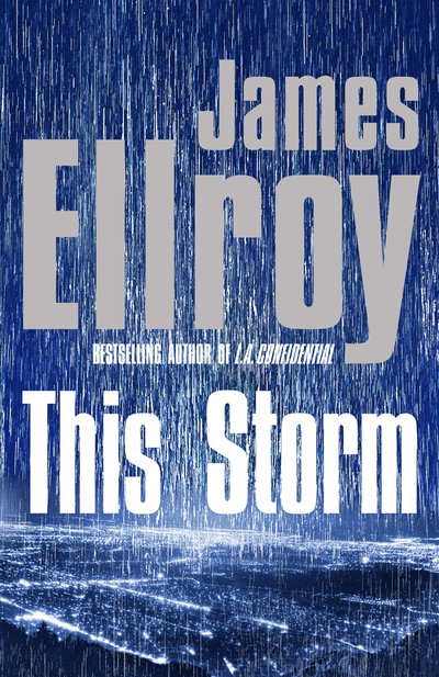 Cover for James Ellroy · This Storm (Gebundenes Buch) (2019)