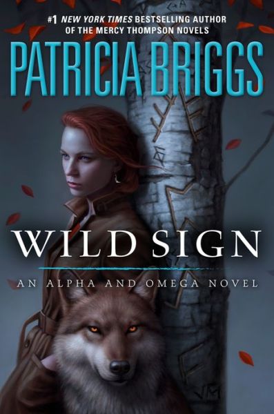 Cover for Patricia Briggs · Wild Sign - Alpha and Omega (Inbunden Bok) (2021)