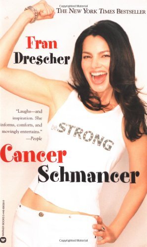 Cover for Fran Drescher · Cancer Schmancer (Paperback Book) [Reprint edition] (2003)