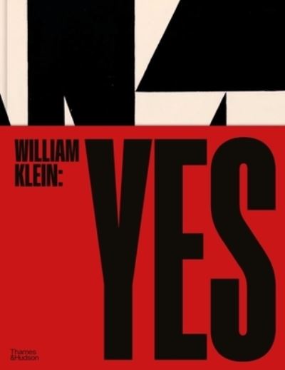 Cover for William Klein · William Klein: Yes (Hardcover Book) (2023)