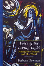 Voice of the Living Light: Hildegard of Bingen and Her World - Barbara Newman - Livros - University of California Press - 9780520217584 - 30 de setembro de 1998