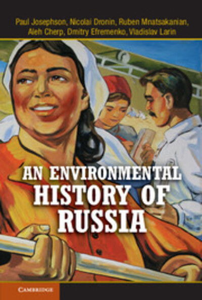 Cover for Paul Josephson · An Environmental History of Russia - Studies in Environment and History (Hardcover Book) (2013)