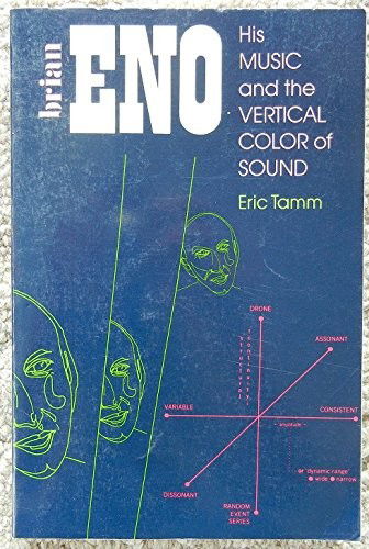 Cover for Eric Tamm · Brian Eno: His Music &amp; the Vertical Colo (Paperback Book) (1990)