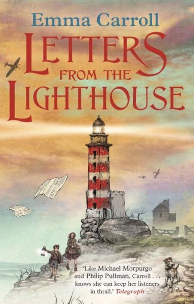 Cover for Emma Carroll · Letters from the Lighthouse: ‘THE QUEEN OF HISTORICAL FICTION’ Guardian (Paperback Book) [Main - Re-issue edition] (2017)