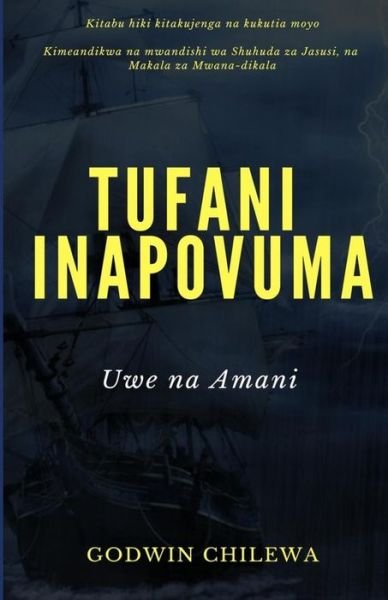 Cover for Godwin Chilewa · Tufani Inapovuma (Paperback Bog) (2019)