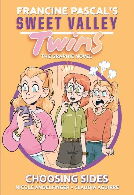 Cover for Francine Pascal · Sweet Valley Twins: Choosing Sides (Paperback Book) (2024)
