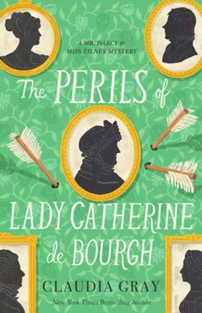 Cover for Claudia Gray · The Perils of Lady Catherine de Bourgh (Paperback Bog) (2024)