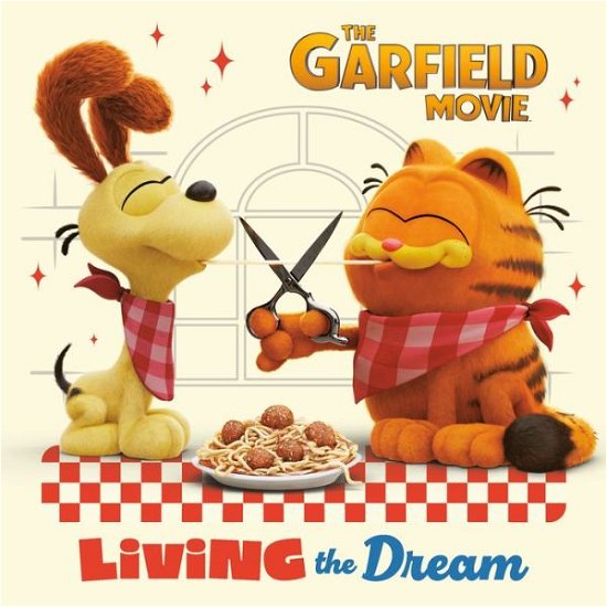 Cover for Random House · Living the Dream (the Garfield Movie) (Buch) (2024)