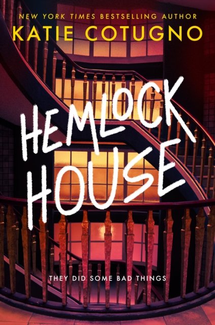 Cover for Katie Cotugno · Hemlock House (Paperback Book) (2024)