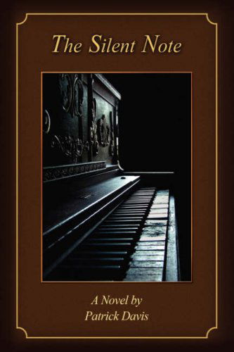 Cover for Patrick Davis · The Silent Note (Hardcover Book) (2008)