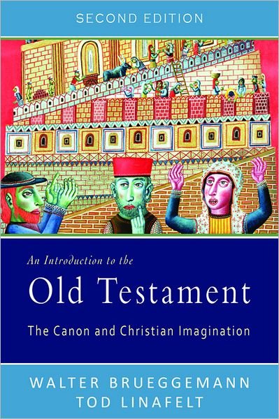 Cover for Tod Linafelt · An Introduction to the Old Testament, Second Edition: the Canon and Christian Imagination (Canon &amp; Christian Imagination) (Paperback Bog) (2012)