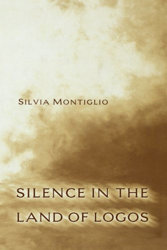 Cover for Silvia Montiglio · Silence in the Land of Logos (Paperback Book) (2010)