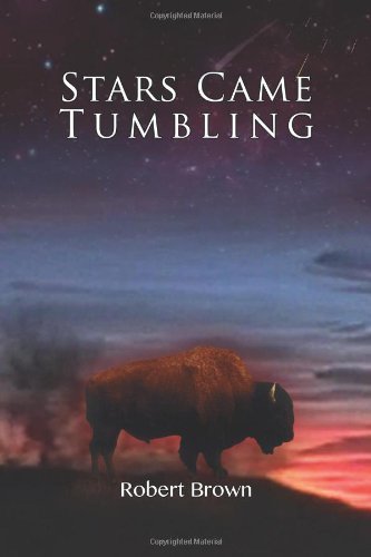Cover for Robert Brown · Stars Came Tumbling (Paperback Book) (2014)