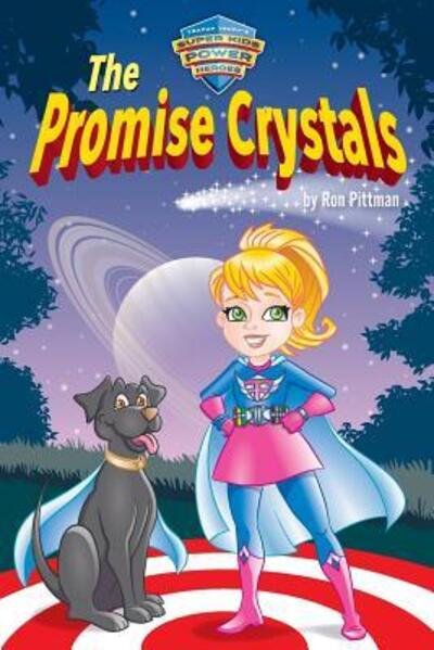 Cover for Ron a Pittman · The Promise Crystals (Pocketbok) (2017)
