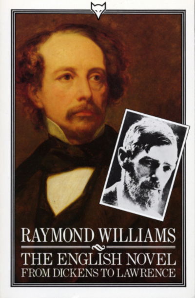 Cover for Raymond Williams · The English Novel from Dickens to Lawrence (Paperback Book) (1984)