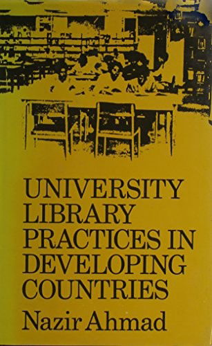 Cover for Ahmad · Univ Library Pract In Develop Co (Hardcover Book) (1985)