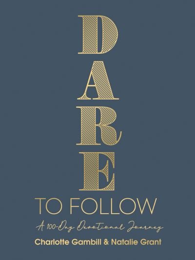 Dare to Follow - Natalie Grant - Otros - Harvest House Publishers - 9780736984584 - 2 de agosto de 2022