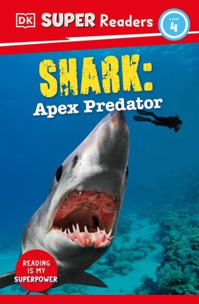 Cover for Dk · DK Super Readers Level 4 Shark: Apex Predator (Pocketbok) (2023)