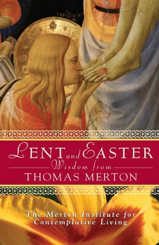 Cover for Thomas Merton · Lent and Easter Wisdom from Thomas Merton - Lent &amp; Easter Wisdom (Paperback Bog) [1st edition] (2007)