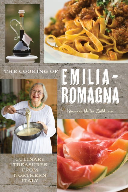 Cover for Giovanna Bellia La Marca · The Cooking of Emilia-Romagna, Illustrated Edition: Culinary Treasures from Northern Italy (Hardcover Book) (2025)