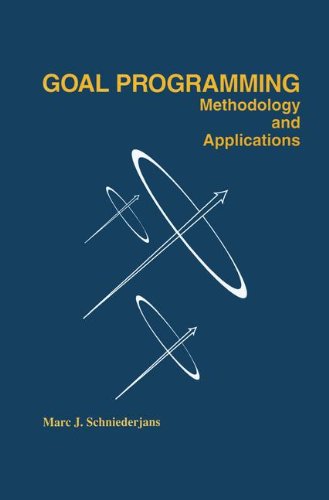 Cover for Marc Schniederjans · Goal Programming: Methodology and Applications: Methodology and Applications (Hardcover Book) [1995 edition] (1995)